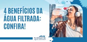 Diferença entre filtro e purificador Saiba qual é