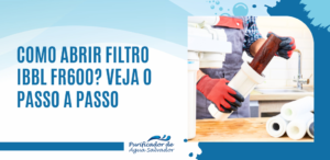 Como abrir filtro IBBL fr600